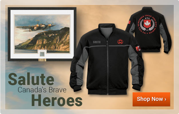 Salute Canada's Brave Heroes - Shop Now