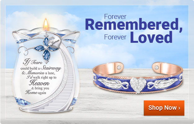 Forever Remembered, Forever Loved - Shop Now