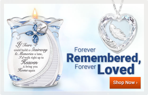Forever Remembered, Forever Loved - Shop Now