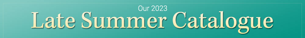 Our 2023 Late Summer Catalog